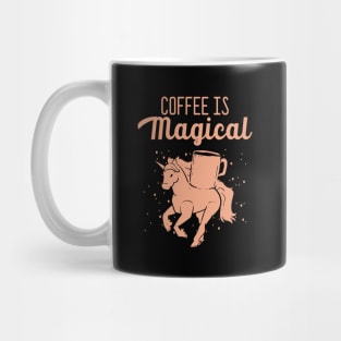 Coffee is Magical - For Coffee Addicts Mug